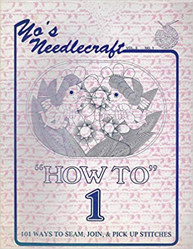 Cover of How To, 101 Ways to Seam, Join and Pick up Stitches